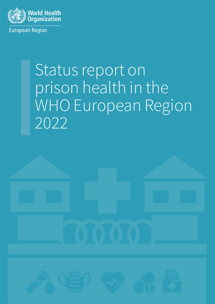 Informe de estado sobre la Salud Mental Penitenciaria en Europa de la OMS – 2022​